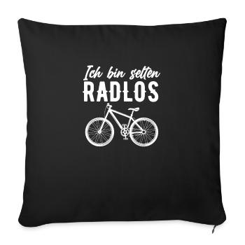 Ich Bin Selten Radlos - Fahrrad Spruch - Sofakissenbezug 45 x 45 cm - Schwarz - Vorne