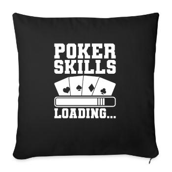 Poker Skills Loading Casino Cards - Sofa pillowcase 17,3'' x 17,3'' (45 x 45 cm) - black - Front