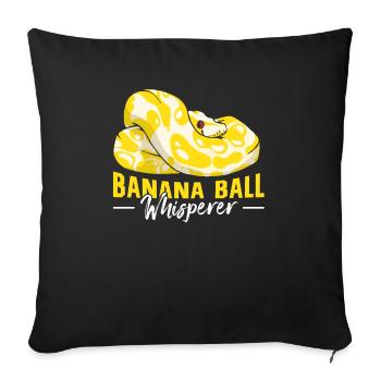 Banana Ball Python Flüsterer - Sofakissenbezug 45 x 45 cm - Schwarz - Vorne