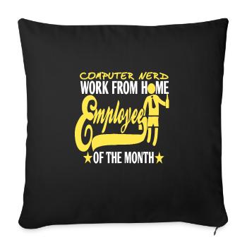 Ordinateur Nerd Travail à domicile Employé Drôle - Housse de coussin décorative 45 x 45 cm - noir - Devant