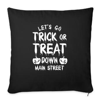 Let's Go Trick Or Treat Down Main Street Halloween - Sofa pillowcase 17,3'' x 17,3'' (45 x 45 cm) - black - Front
