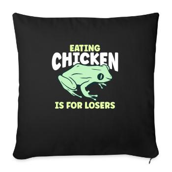 Chicken Food Is For Looser Frog Catcher - Sofa pillowcase 17,3'' x 17,3'' (45 x 45 cm) - black - Front