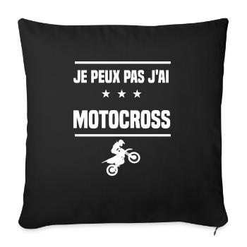 Je Peux Pas J'ai motocross motard humour motard - Housse de coussin décorative 45 x 45 cm - noir - Devant