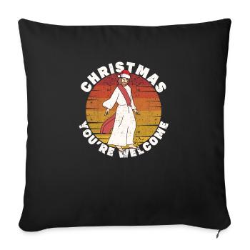 Christmas You're Welcome Funny Santa Claus - Sofa pillowcase 17,3'' x 17,3'' (45 x 45 cm) - black - Front
