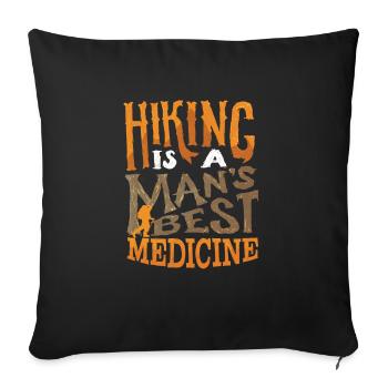 Hiking Is A Man's Best Medicine Awesome Hiker - Sofa pillowcase 17,3'' x 17,3'' (45 x 45 cm) - black - Front