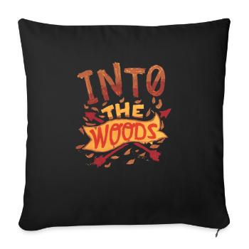 Into The Woods Awesome Hiking Camping Designs - Sofa pillowcase 17,3'' x 17,3'' (45 x 45 cm) - black - Front