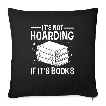 Es Hort Nicht, Wenn Es Bücher Im Buchliebhaber - Sofakissenbezug 45 x 45 cm - Schwarz - Vorne