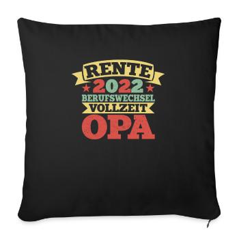 Lustiger Ruhestand Spruch Rentner Opa Großvater - Sofakissenbezug 45 x 45 cm - Schwarz - Vorne