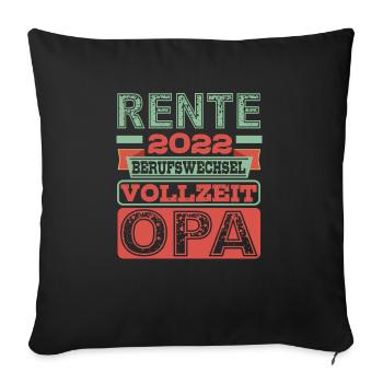 Lustiger Ruhestand Spruch Rentner Opa Großvater - Sofakissenbezug 45 x 45 cm - Schwarz - Vorne