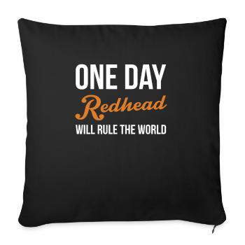 One Day Redhead Will Rule The World Shirt - Sofa pillowcase 17,3'' x 17,3'' (45 x 45 cm) - black - Front