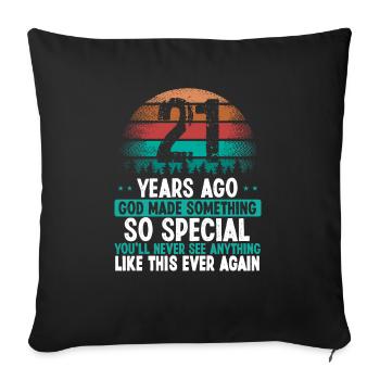 21 Birthday God made something special 21 Year Old - Sofakissenbezug 45 x 45 cm - Schwarz - Vorne