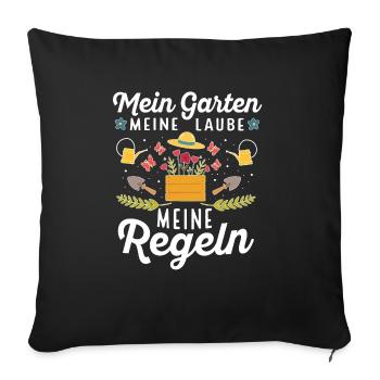 Kleingarten anfänger Mein Garten meine Laube - Sofakissenbezug 45 x 45 cm - Schwarz - Vorne
