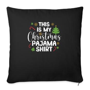 C’est ma chemise de pyjama de Noël drôle - Housse de coussin décorative 45 x 45 cm - noir - Devant