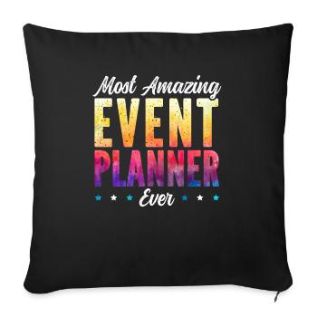 Erstaunlichster Eventplaner aller Zeiten Job Eventplanung - Sofakissenbezug 45 x 45 cm - Schwarz - Vorne