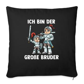 Ritter Großer Bruder - Ich bin der große Bruder - Sofakissenbezug 45 x 45 cm - Schwarz - Vorne