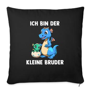 Drachen Kleiner Bruder - Ich bin der kleine Bruder - Sofakissenbezug 45 x 45 cm - Schwarz - Vorne