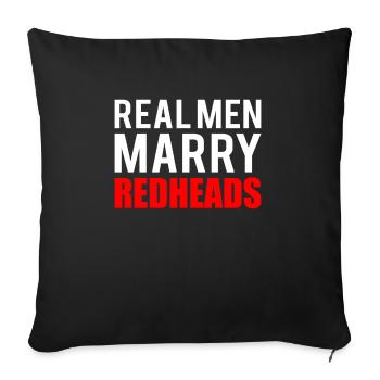 Real Men Marry Redheads Shirt Geschenk - Sofakissenbezug 45 x 45 cm - Schwarz - Vorne