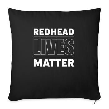 Chemise Redhead Lives Matter - Housse de coussin décorative 45 x 45 cm - noir - Devant
