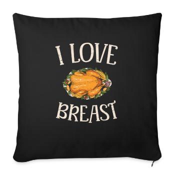 I Love Breast Apple Pie Gobble Celebration - Sofa pillowcase 17,3'' x 17,3'' (45 x 45 cm) - black - Front