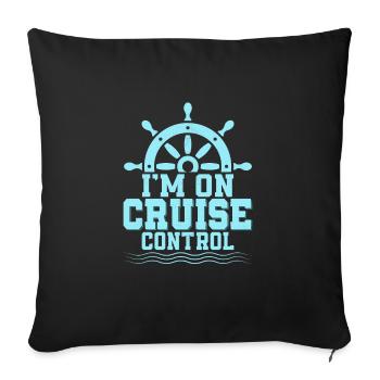 Je suis sur cruise control Cruiser Vacation Crusing - Housse de coussin décorative 45 x 45 cm - noir - Devant