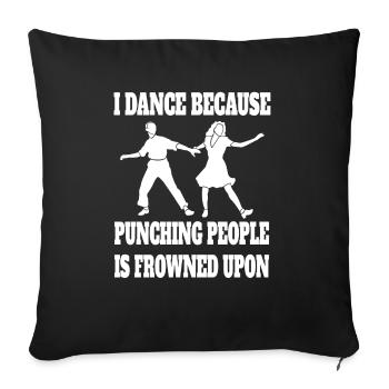 Dancing Gift Dance Sport Hobby Dancer Sport - Sofa pillowcase 17,3'' x 17,3'' (45 x 45 cm) - black - Front