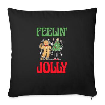 Feelin Jolly Shirt Gift Christmas - Sofa pillowcase 17,3'' x 17,3'' (45 x 45 cm) - black - Front