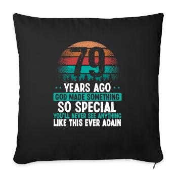 79 Birthday God made something special 79 Year Old - Sofa pillowcase 17,3'' x 17,3'' (45 x 45 cm) - black - Front