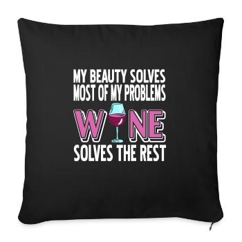 Wine Solves Problem Funny Wine Lover T-Shirt - Sofa pillowcase 17,3'' x 17,3'' (45 x 45 cm) - black - Front