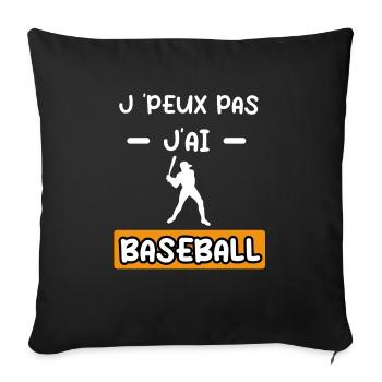 je peux pas j'ai baseball baseballeur baseball - Housse de coussin décorative 45 x 45 cm - noir - Devant