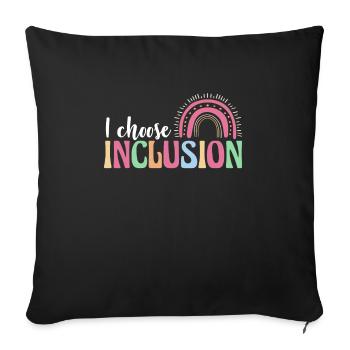 I Choose Inclusion Autismus Shirt Geschenk - Sofakissenbezug 45 x 45 cm - Schwarz - Vorne
