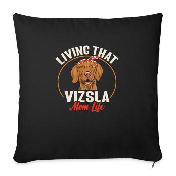 Vizsla Mama Hund Mama Ungarischer Vizsla - Sofakissenbezug 45 x 45 cm - Schwarz - Vorne