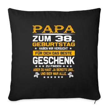 Zum 38. Geburtstag lustiges Bier Spruch - Sofakissenbezug 45 x 45 cm - Schwarz - Vorne