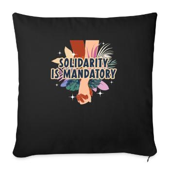 La solidarité est obligatoire Mois de l’histoire des Noirs - Housse de coussin décorative 45 x 45 cm - noir - Devant