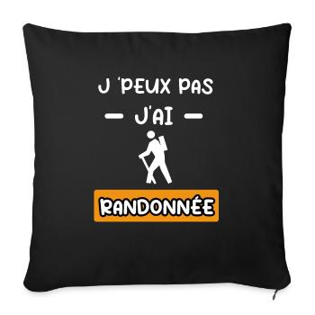 je peux pas j'ai randonnée cadeau randonnée - Housse de coussin décorative 45 x 45 cm - noir - Devant