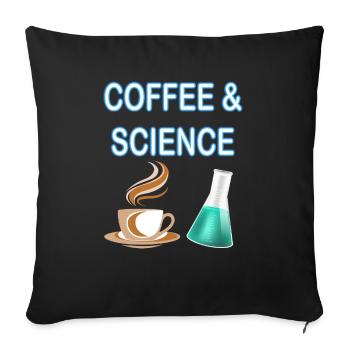 Kaffee und Wissenschaft - das passt zusammen - Sofakissenbezug 45 x 45 cm - Schwarz - Vorne