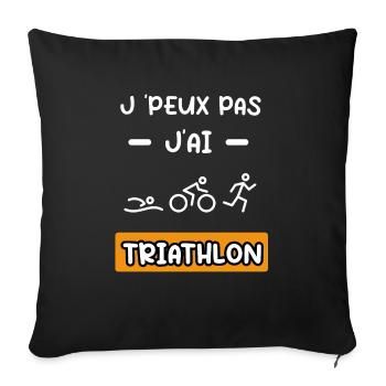 je peux pas j'ai triathlon cadeau triathlon - Housse de coussin décorative 45 x 45 cm - noir - Devant
