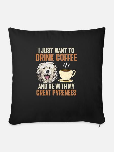 Great Pyrenees Hund Kaffee Pyrenäen - Sofakissenbezug 45 x 45 cm - Schwarz