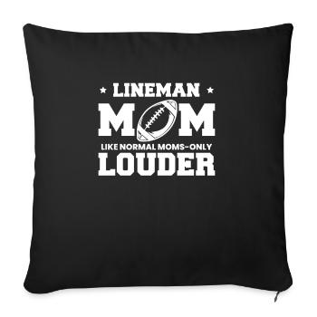 Lineman Mom Like Normal Mom Only Louder Shirt - Sofa pillowcase 17,3'' x 17,3'' (45 x 45 cm) - black - Front