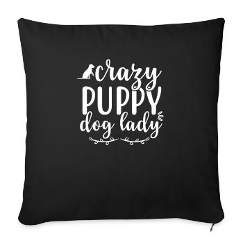 Crazy chiot chien dame - Housse de coussin décorative 45 x 45 cm - noir - Devant