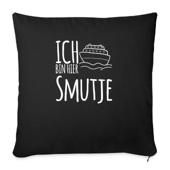 I'm here Smutje - Cook Sailing Motivation - Sofa pillowcase 17,3'' x 17,3'' (45 x 45 cm) - black - Front