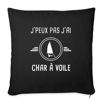 char voile je peux pas j'ai char a voile pilote - Housse de coussin décorative 45 x 45 cm - noir - Devant