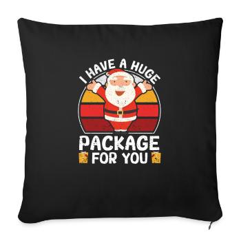 Funny Santa Claus Christmas I have a huge - Sofa pillowcase 17,3'' x 17,3'' (45 x 45 cm) - black - Front