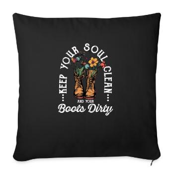 Hiking Hiking Boots Soul clean Boots dirty - Sofa pillowcase 17,3'' x 17,3'' (45 x 45 cm) - black - Front