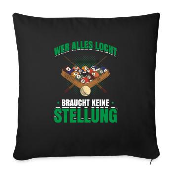 Wer Alles Locht Braucht Keine Stellung Geschenk - Sofakissenbezug 45 x 45 cm - Schwarz - Vorne