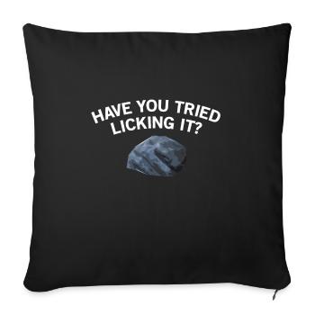 Avez-vous essayé de le lécher, géologie - Housse de coussin décorative 45 x 45 cm - noir - Devant