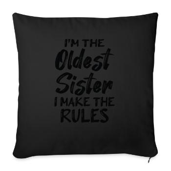I am the oldest sister. I do the - Sofa pillowcase 17,3'' x 17,3'' (45 x 45 cm) - black - Front