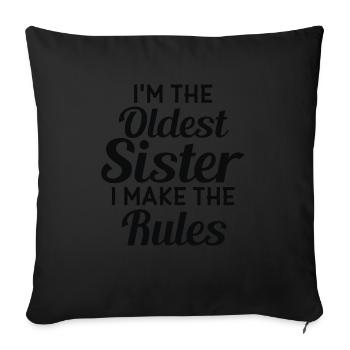 I am the oldest sister. I do the - Sofa pillowcase 17,3'' x 17,3'' (45 x 45 cm) - black - Front