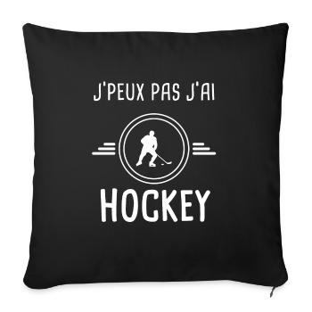 hockey je peux pas j'ai hockey hockeyeur - Housse de coussin décorative 45 x 45 cm - noir - Devant