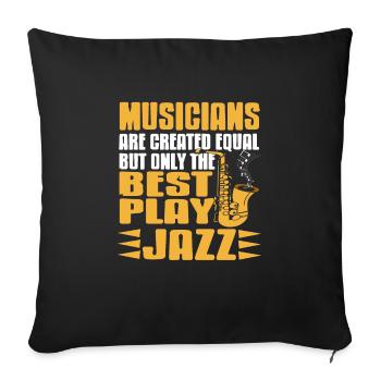 Les musiciens sont créés égaux seulement le meilleur jeu - Housse de coussin décorative 45 x 45 cm - noir - Devant