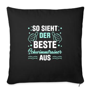 So Sieht Der Beste Schwimmtrainer Aus - Sofakissenbezug 45 x 45 cm - Schwarz - Vorne